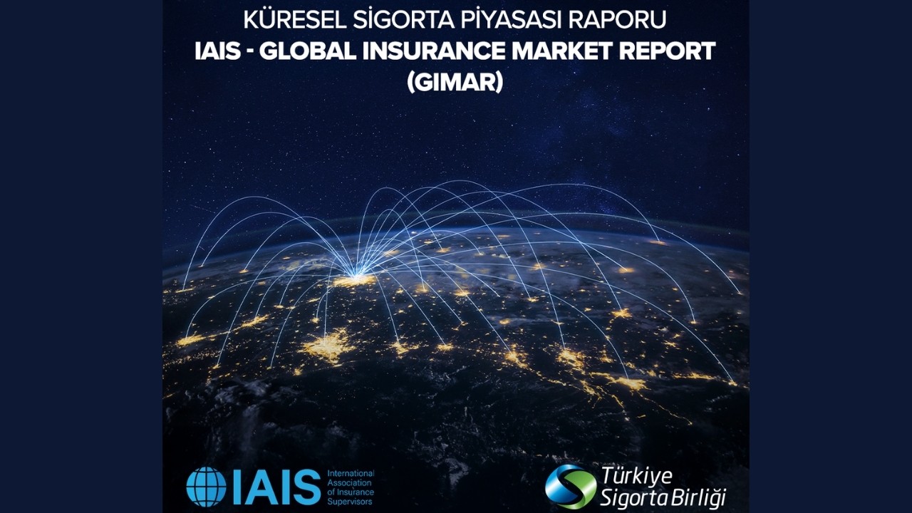 Küresel Sigorta Piyasası Raporu yayımlandı,  enflasyona rağmen büyüme var