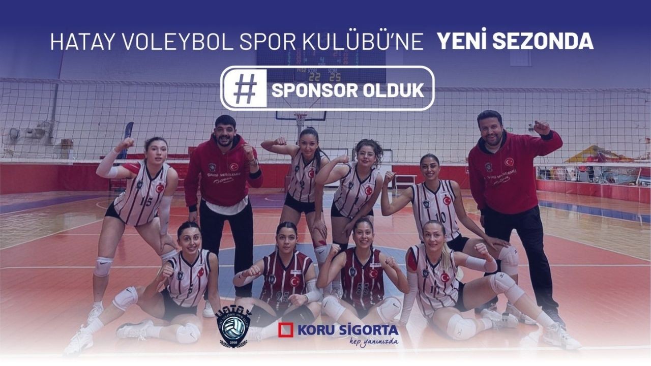 Koru Sigorta,  Hatay Voleybol Spor Kulübü'ne sponsor oldu