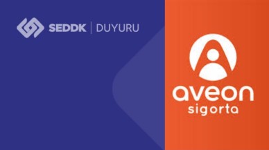 SEDDK,  Aveon Global Sigorta’nın faaliyetlerini durdurdu