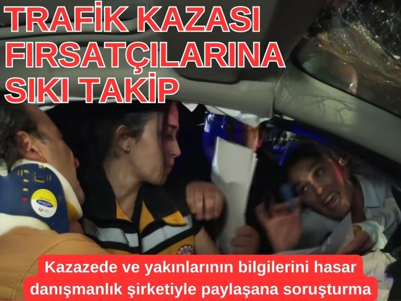 Hasar Danişmanlik Şi̇rketleri̇ne Siki Taki̇p